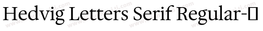 Hedvig Letters Serif Regular字体转换
